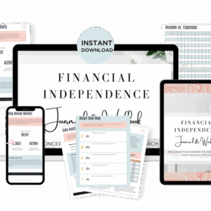 The Financial Independence Journal and Workbook